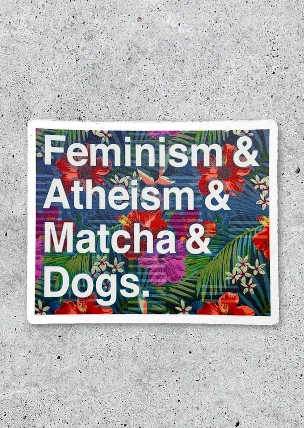 Feminism Atheism Matcha Dogs Sticker