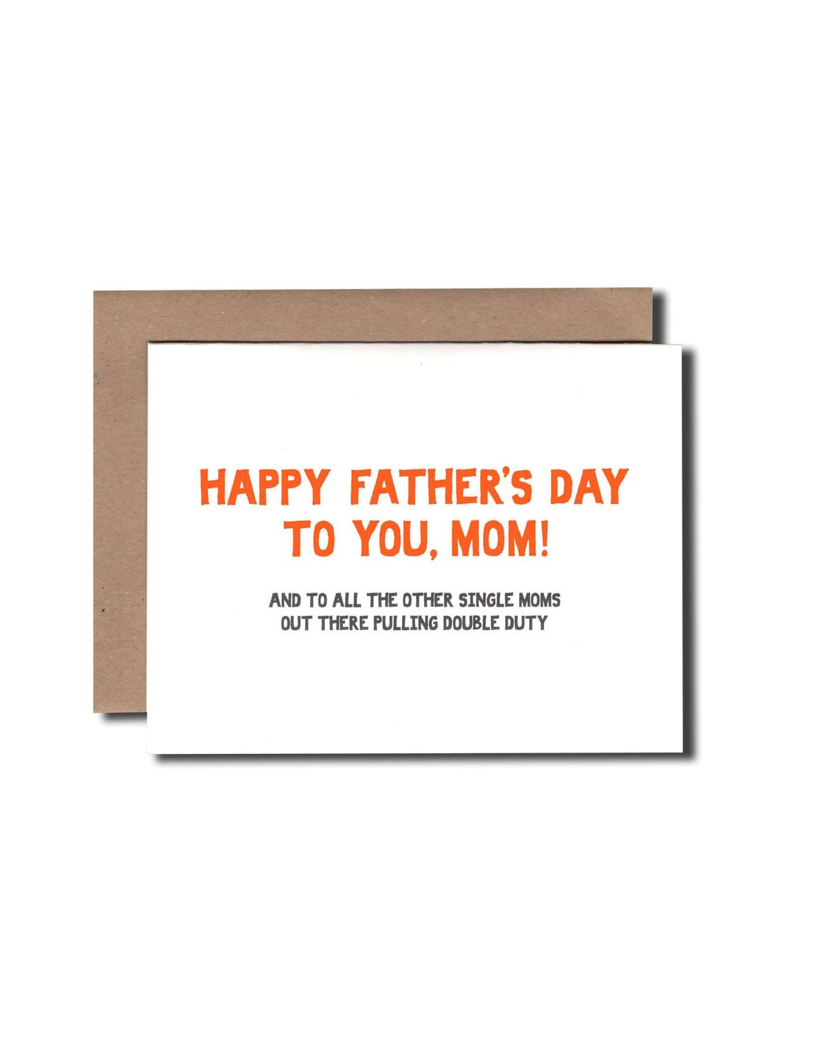 Happy Father’s Day To You Mom Card