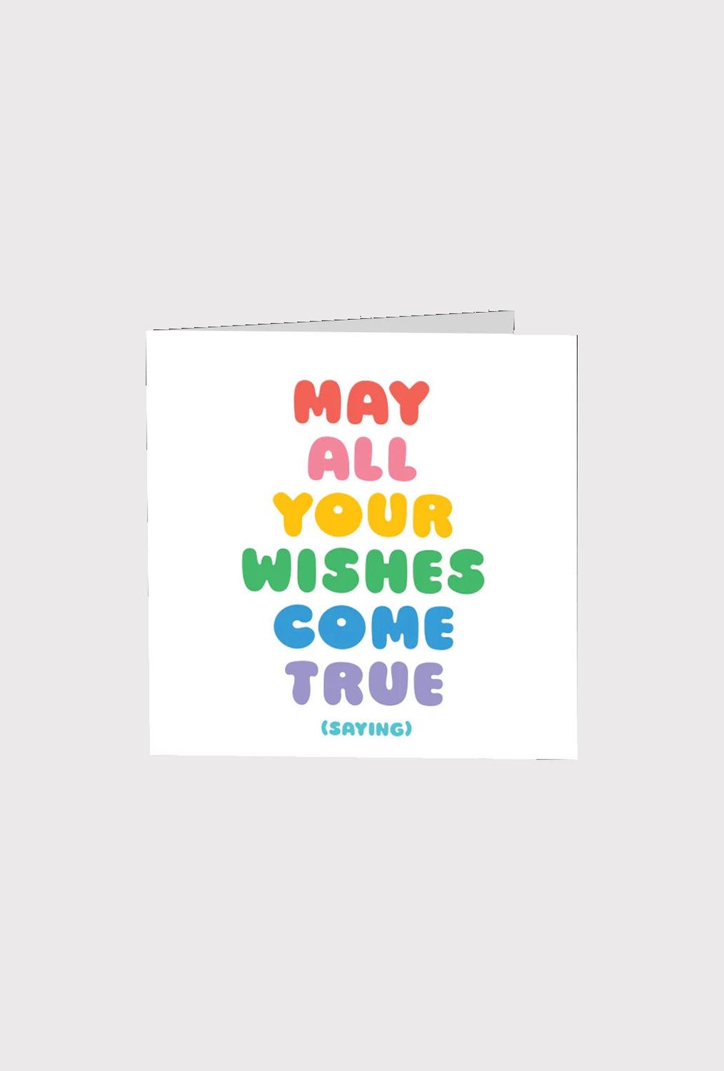 May All Your Wishes Come True Card
