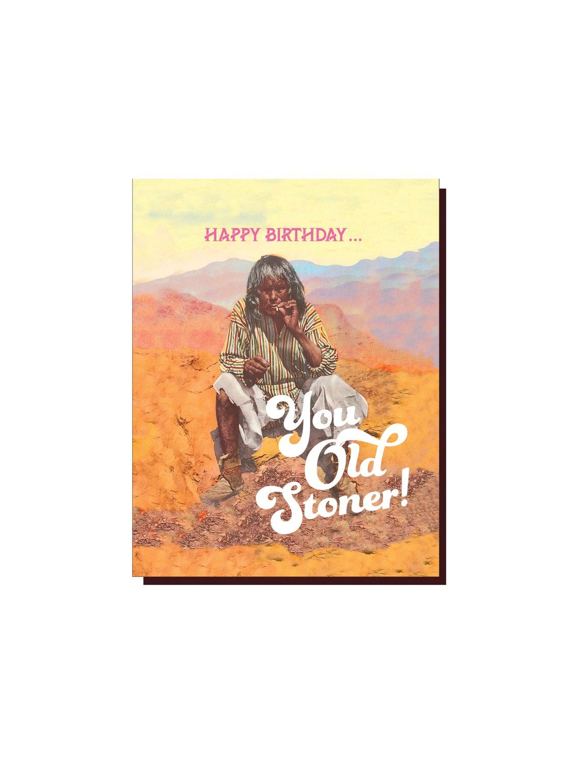 Happy Birthday You Old Stoner