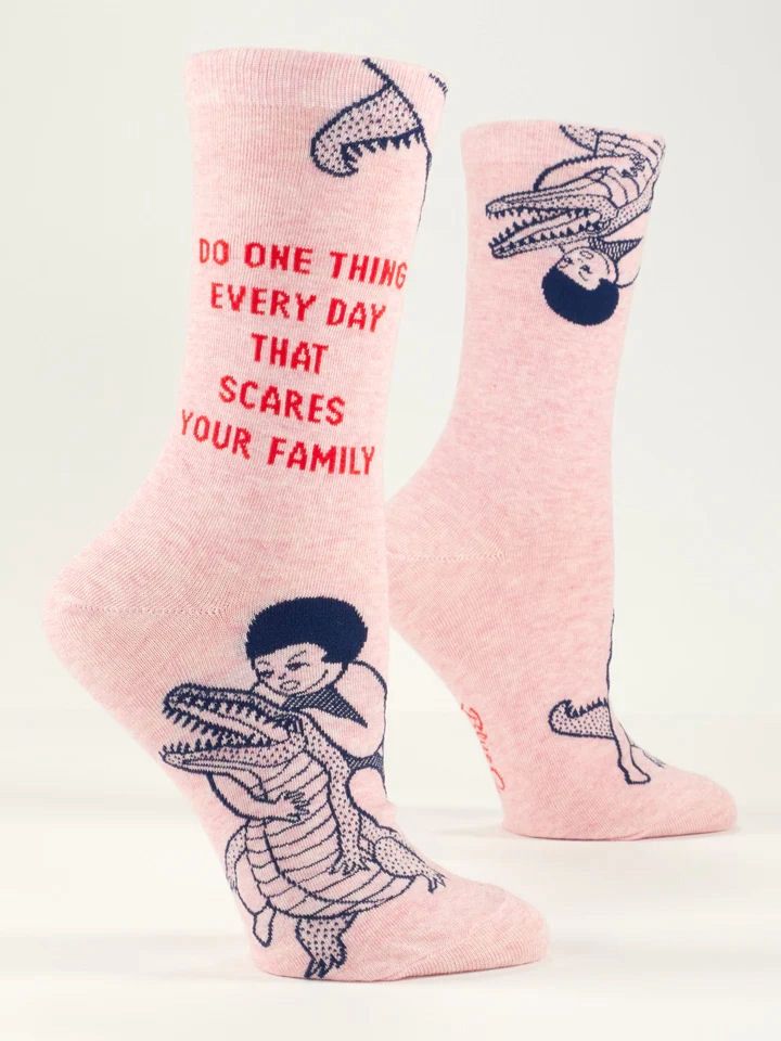 Do One Thing Every Day That Scares Your Family Blue Q Women&#39;s Socks