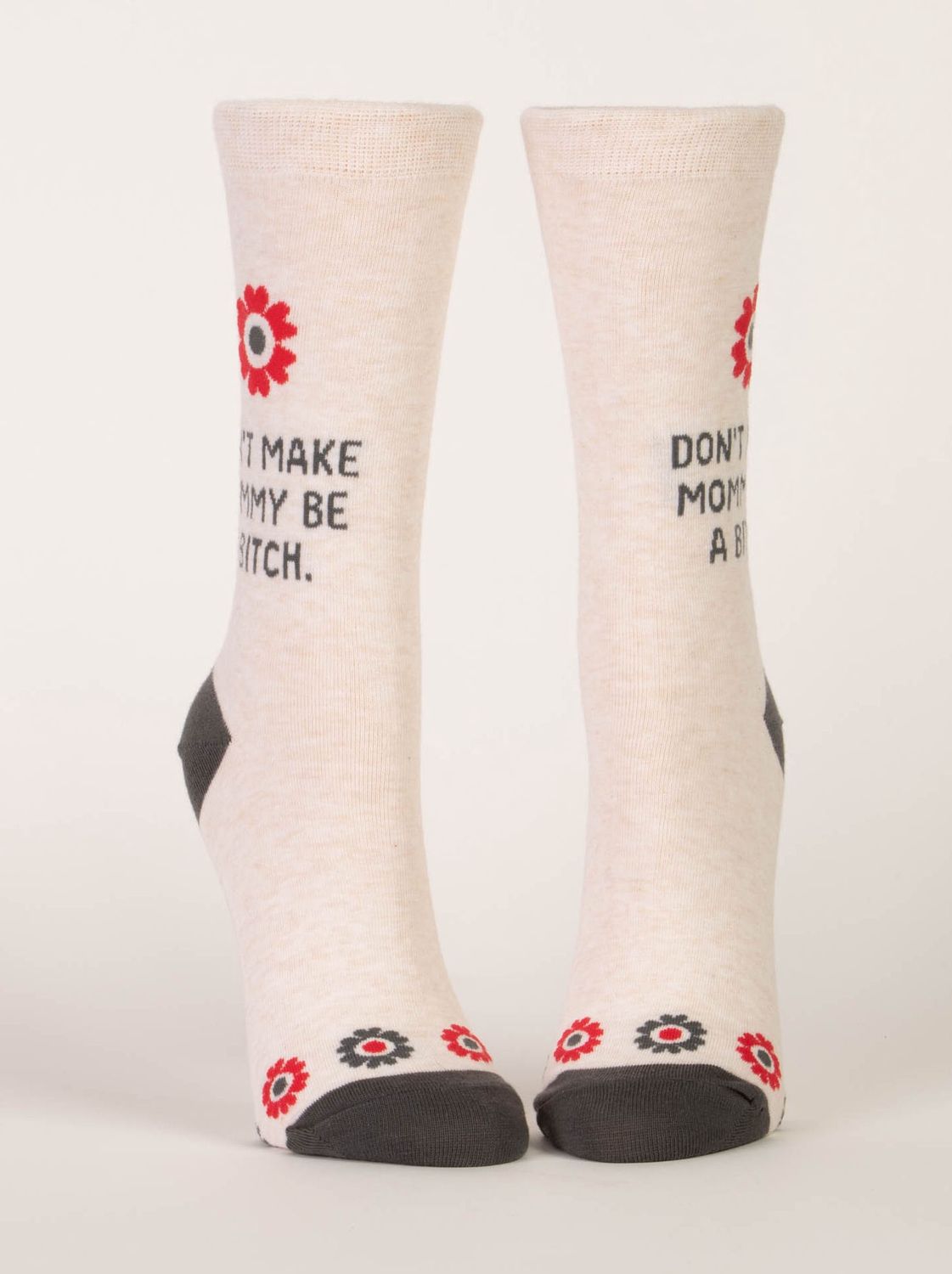 Don’t Make Mommy Be A Bitch Blue Q Women’s Socks