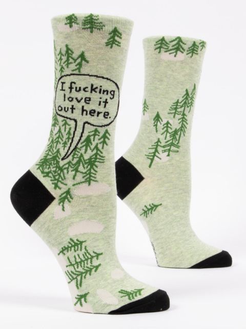 I Fucking Love It Out Here Blue Q Women’s Socks