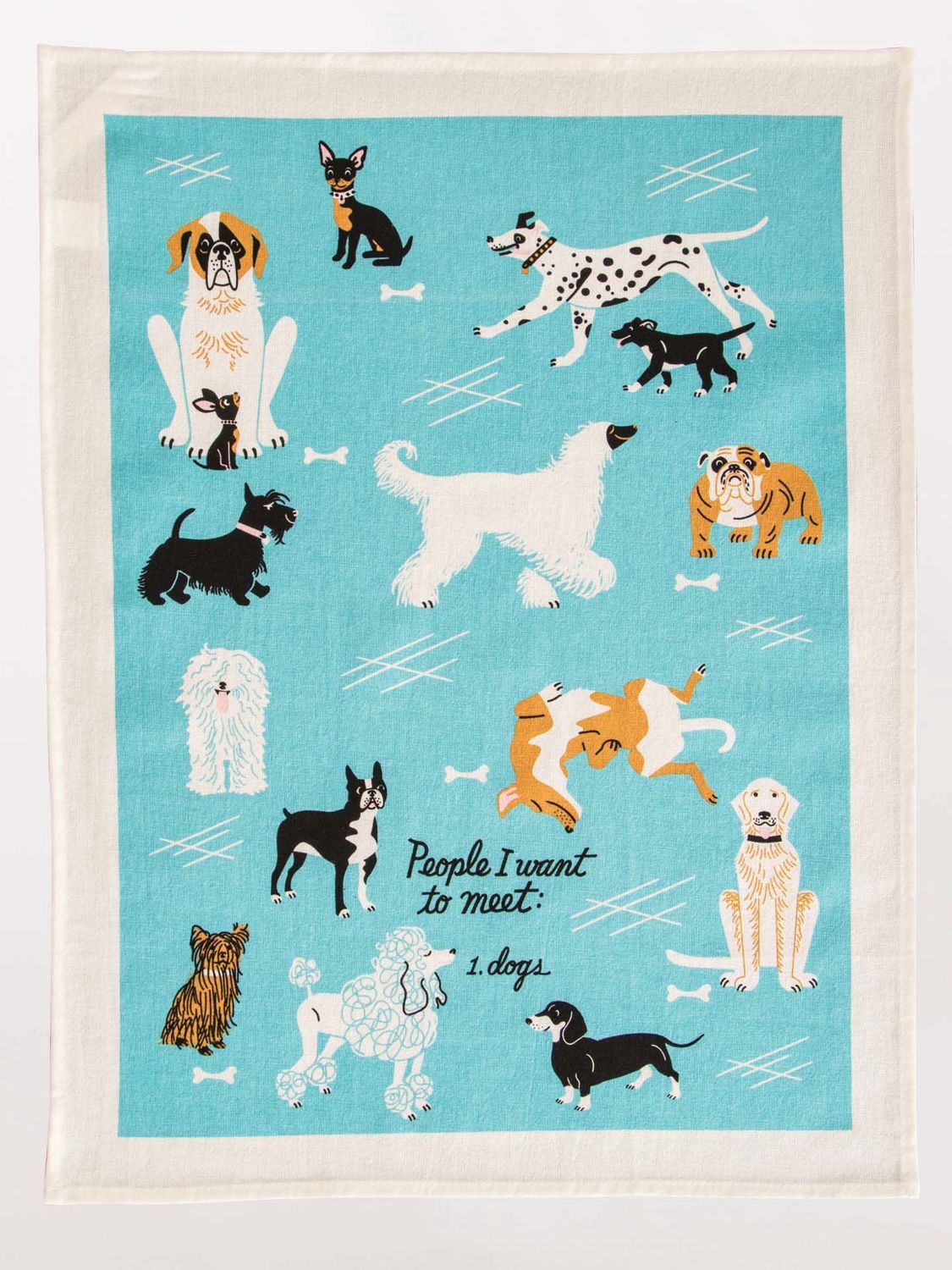 People I Want To Meet Dogs Kitchen Towel
