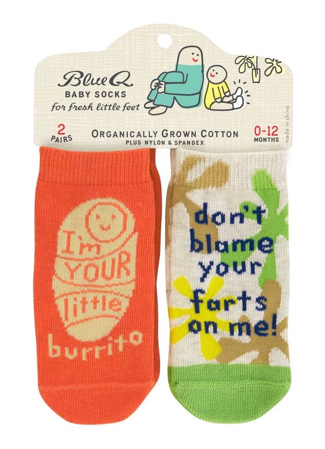 I'm Your Little Burrito And Don’t Blame Your Farts On Me Baby Socks