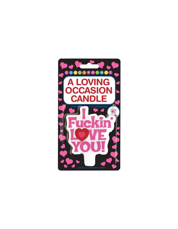 I Fuckin Love You Cake Topper Candle
