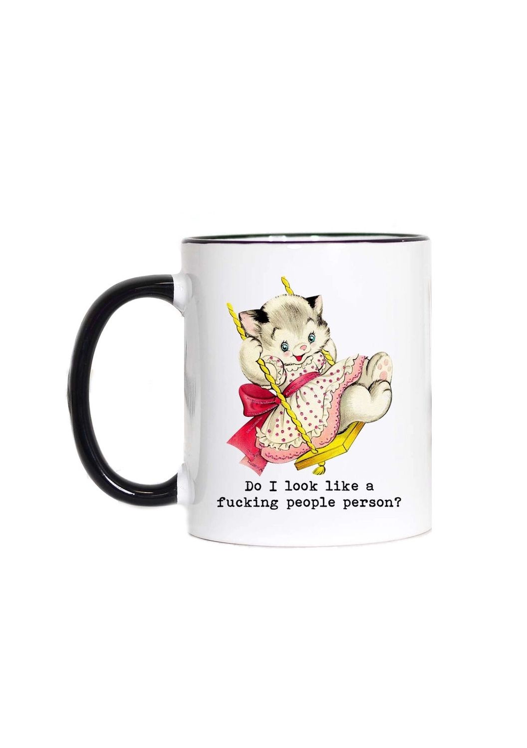 Do I Look A Fucking People Person Black Handle Mug