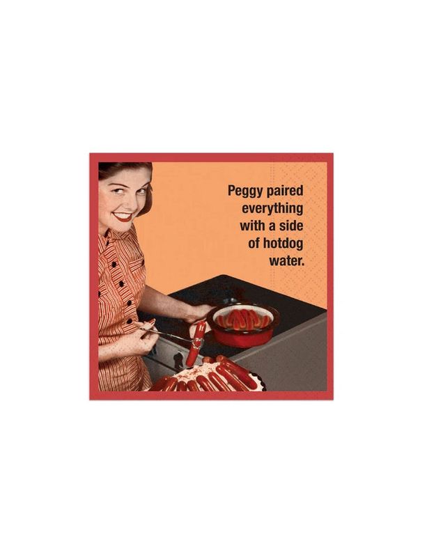 Peggy Paired Everything With A Side Of Hotdog Water Beverage Napkins