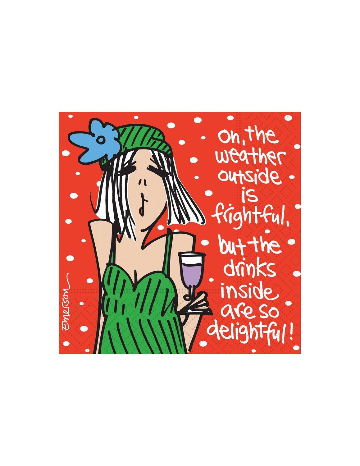 The Weather Outside Is Frightful But The Drinks Are So Delightful Christmas Beverage Napkins