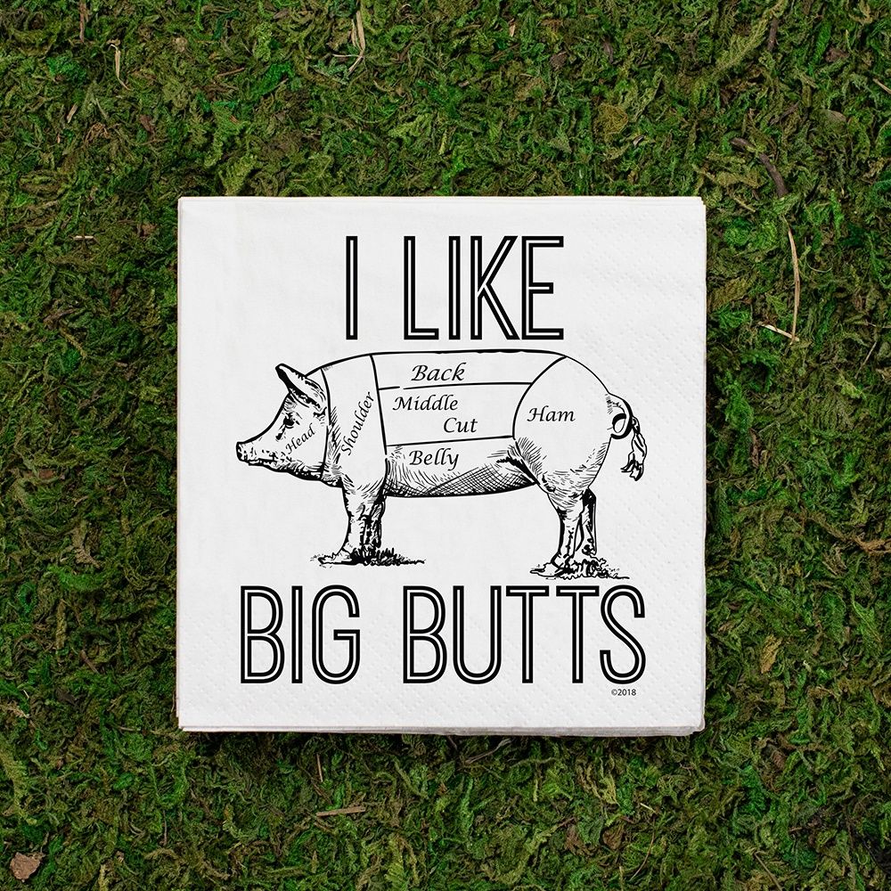 I Like Big Butts Beverage Napkins