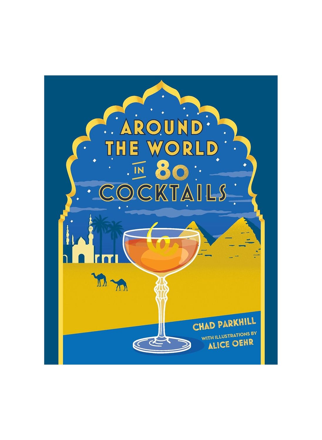 Around The World In 80 Cocktails Hardcover Book