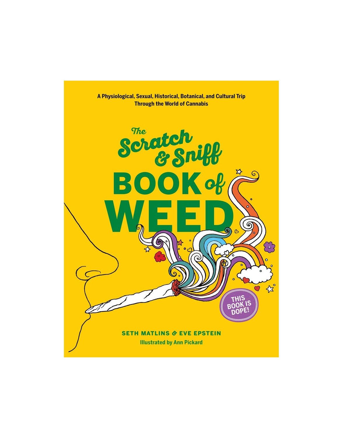 The Scratch And Sniff Book Of Weed Board Book