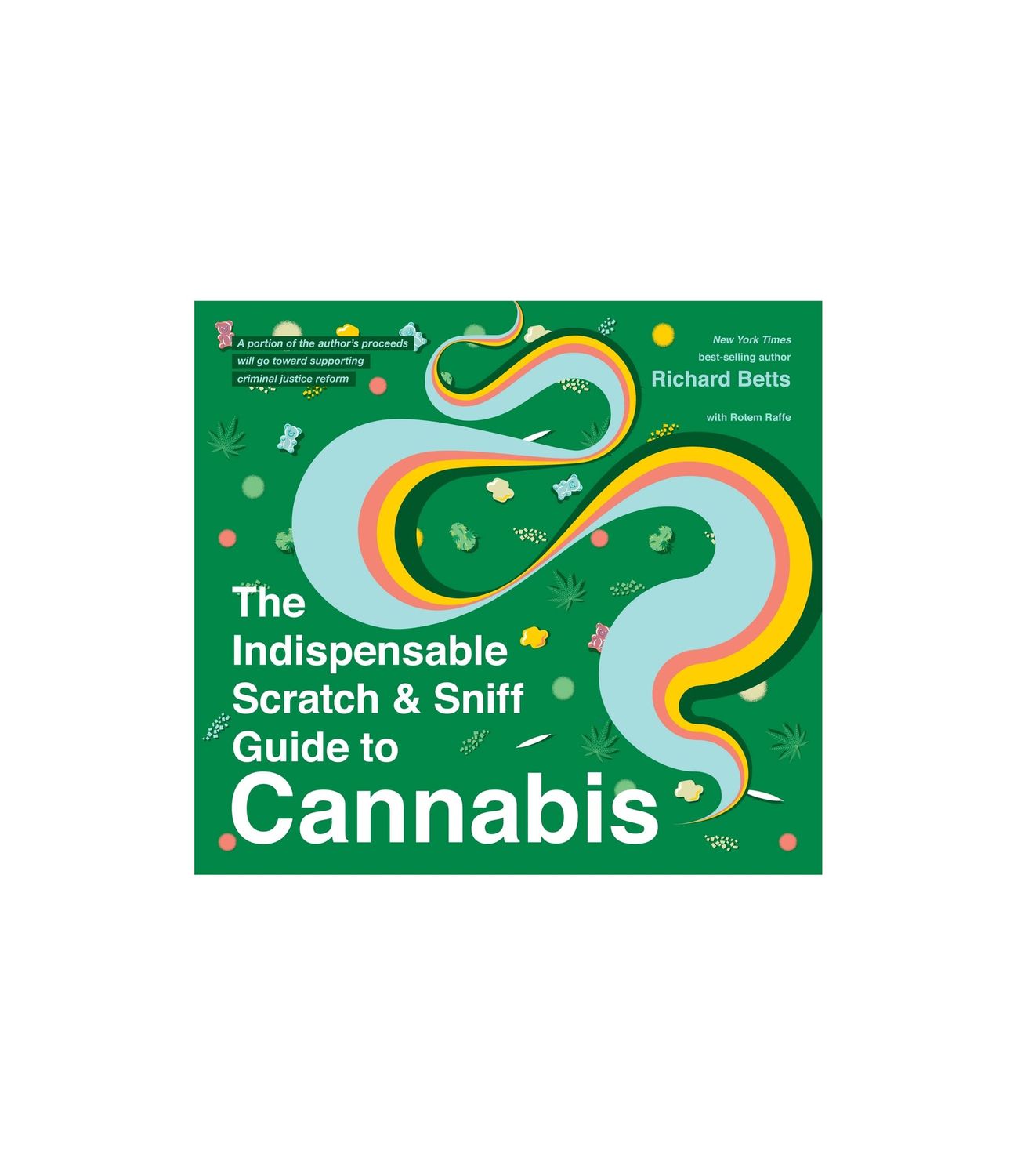 The Indispensable Scratch And Sniff Guide To Cannabis Hardcover Book