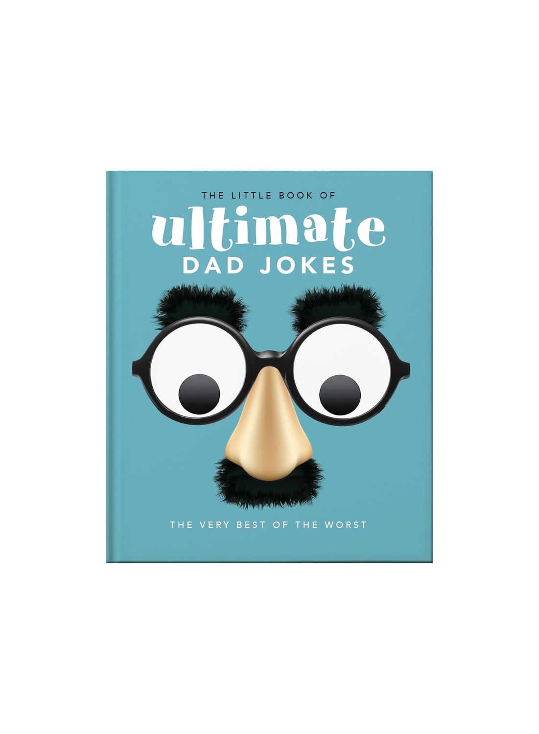 The Little Book Of Ultimate Dad Jokes Hardcover Book