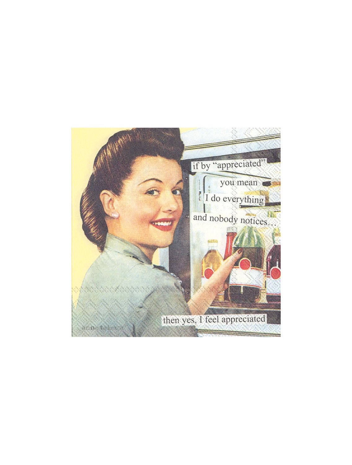 If By Appreciated You Mean I Do Everything Beverage Napkins