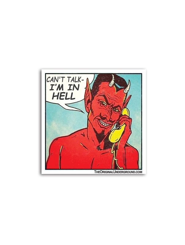 Can’t Talk I’m In Hell Devil Sticker