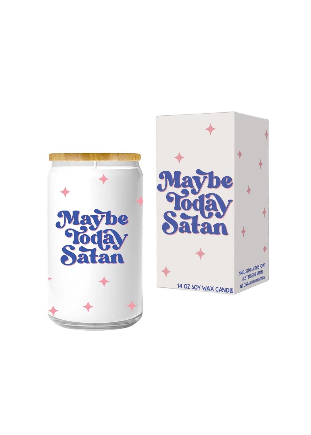 Maybe Today Satan Candle