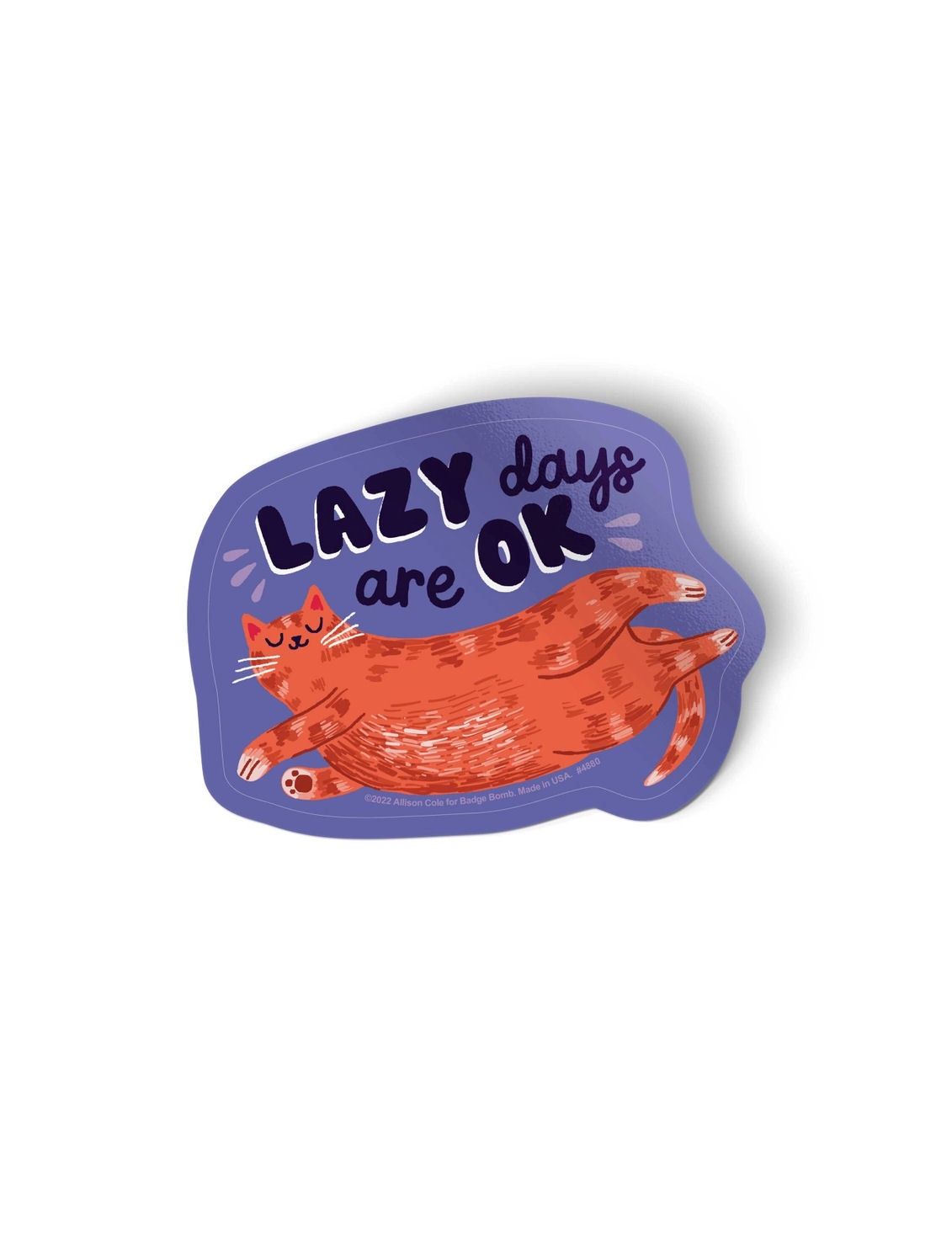 Lazy Days Are Ok Orange Cat Sticker