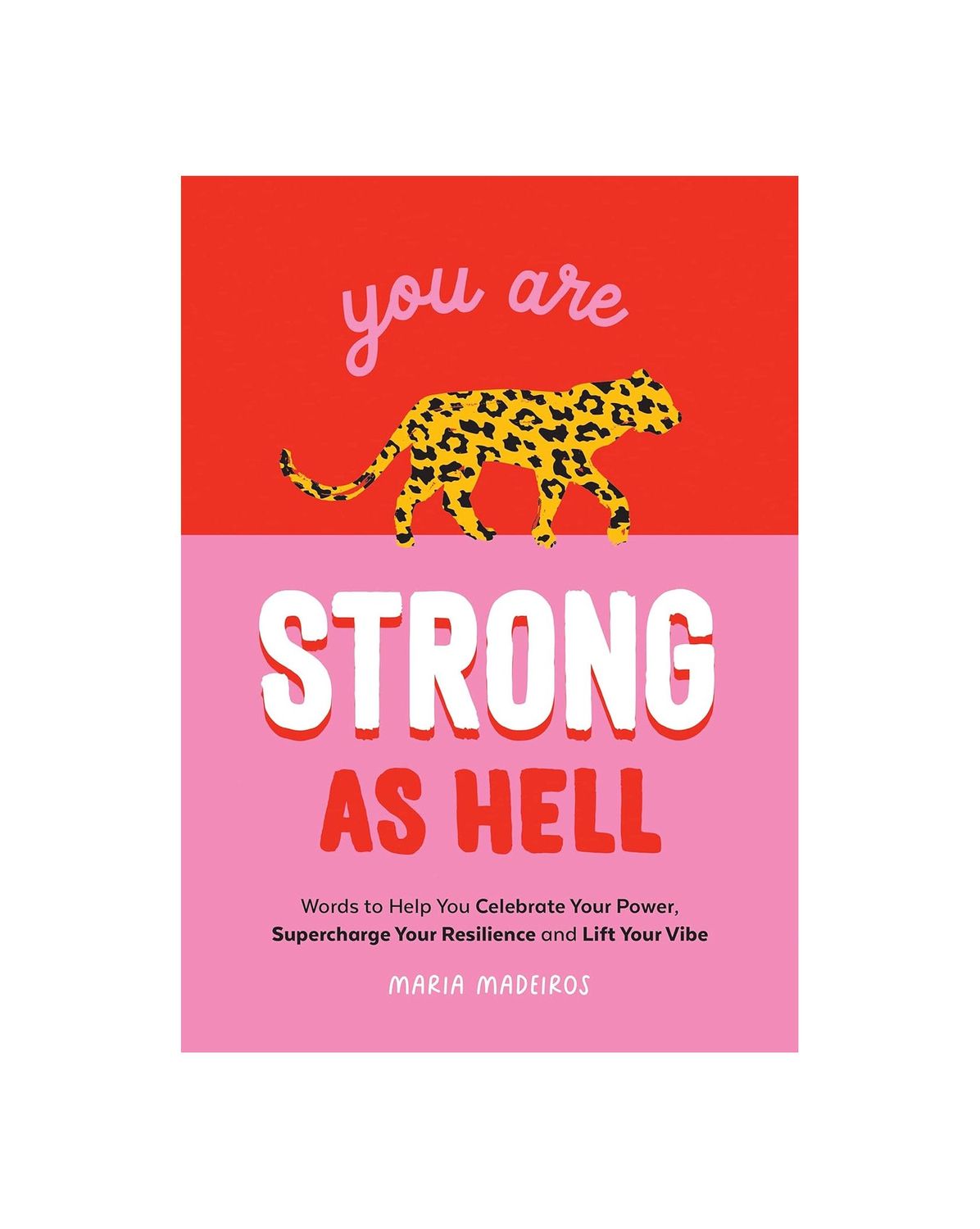 You Are Strong As Hell Hardcover Book