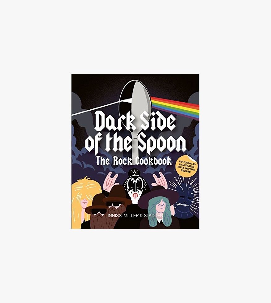 Dark Side of the Spoon: The Rock Paperback Cookbook