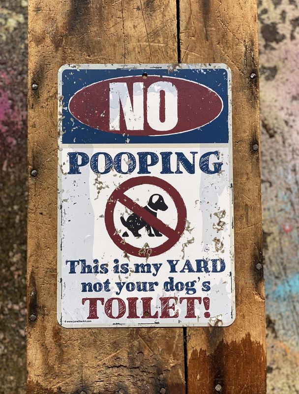 No Pooping Metal Yard Sign