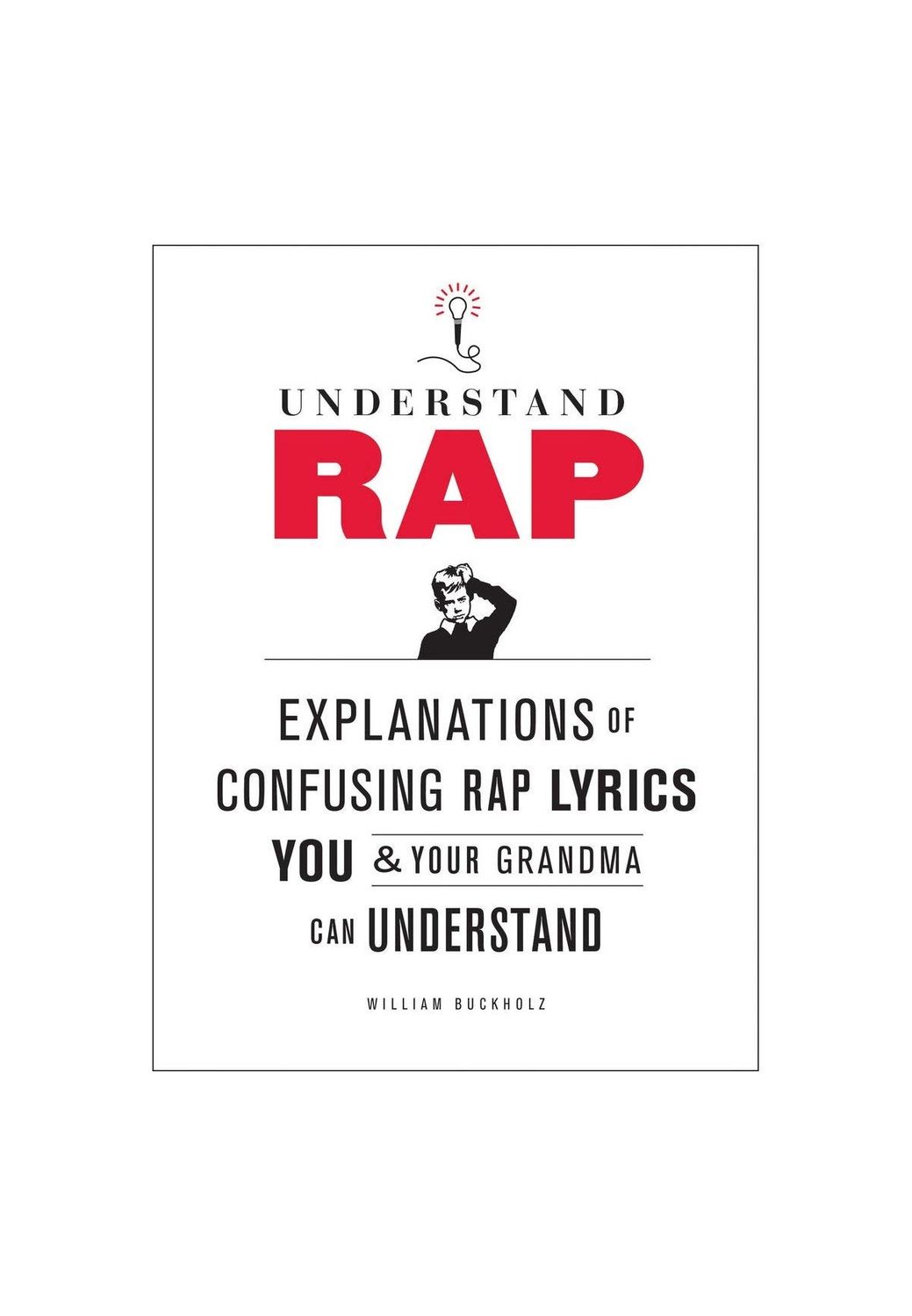 Understand Rap Paperback Book
