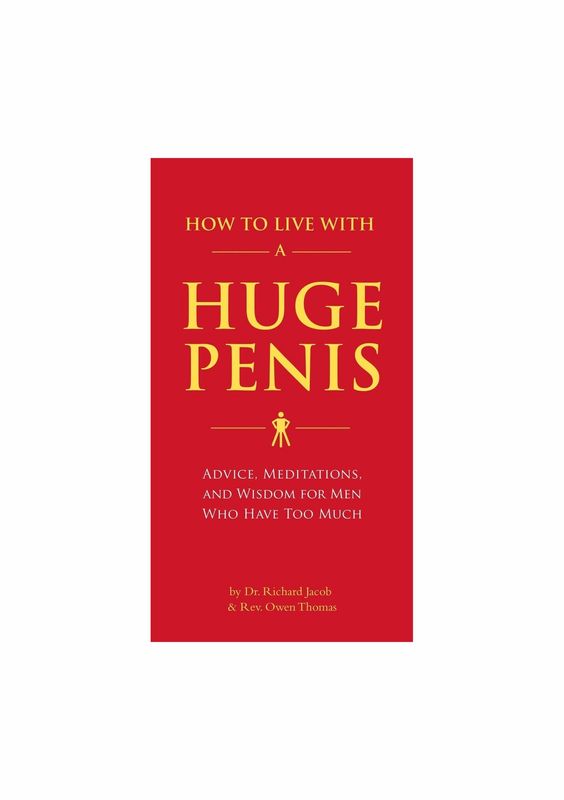 How To Live With A Huge Penis Paperback Book