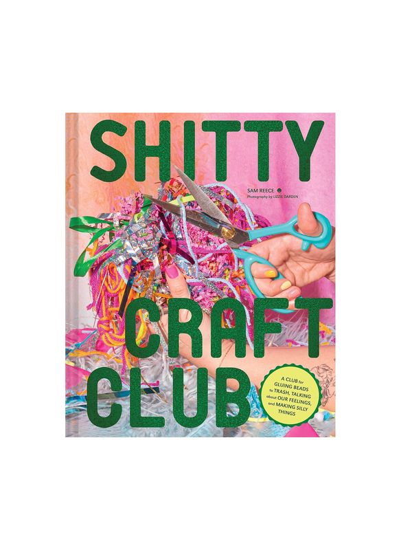 Shitty Craft Club Hardcover Book