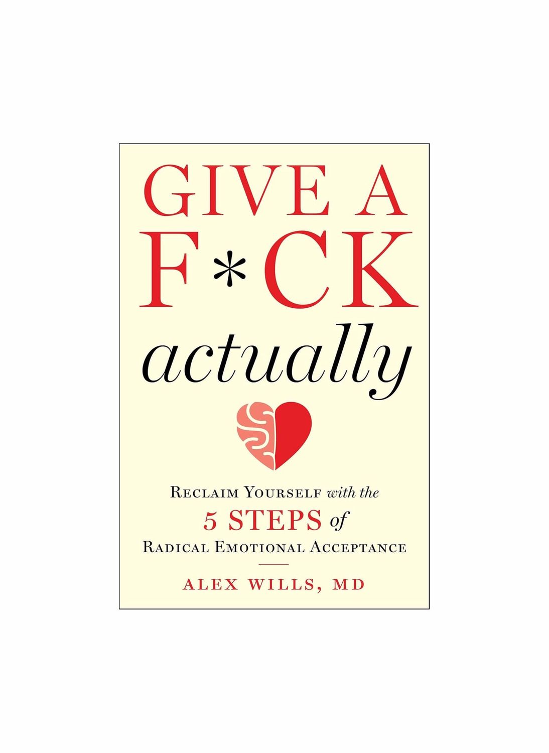 Give A Fuck Actually Hardcover Book