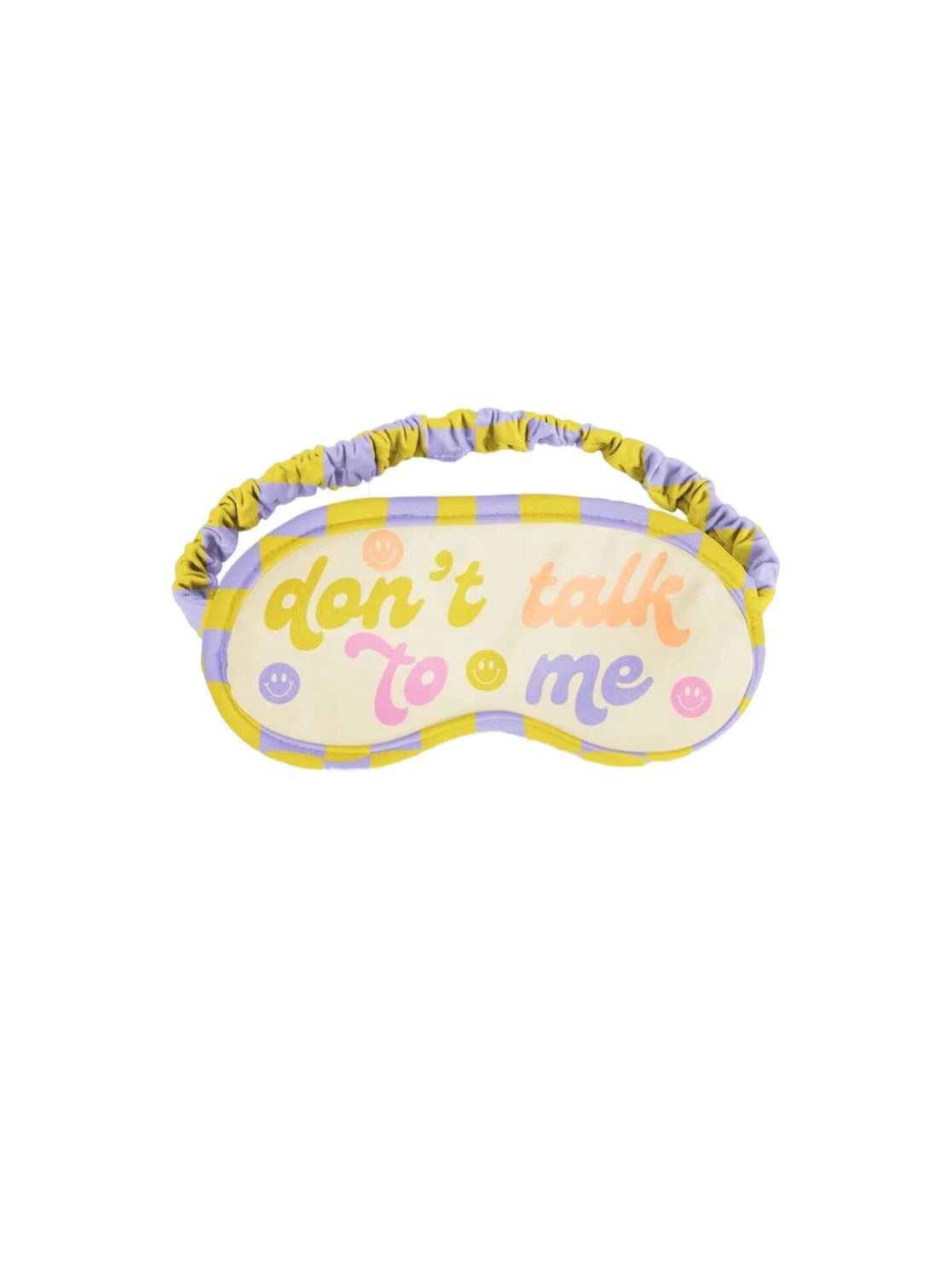 Don’t Talk To Me Sleep Mask