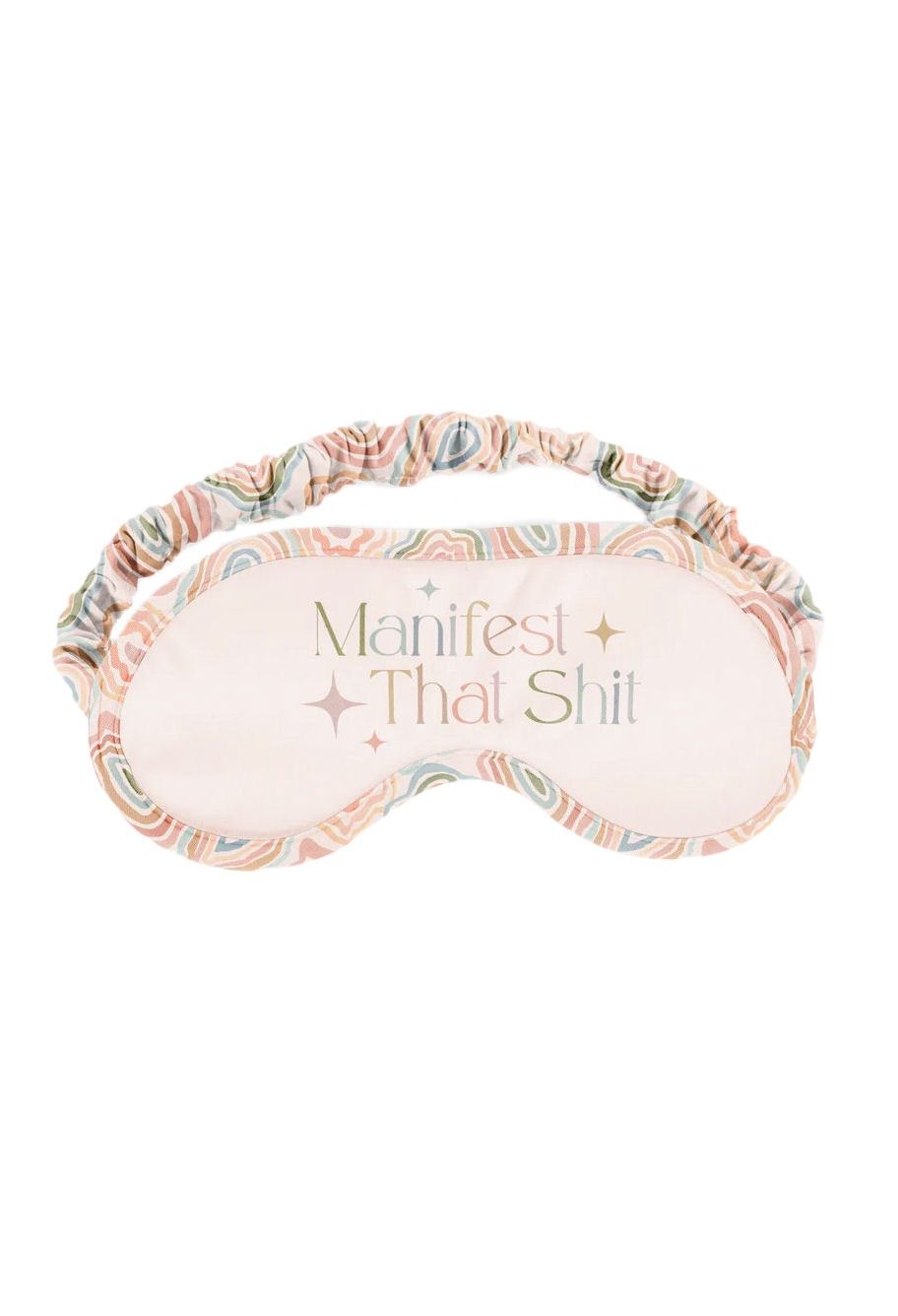 Manifest That Shit Sleep Mask