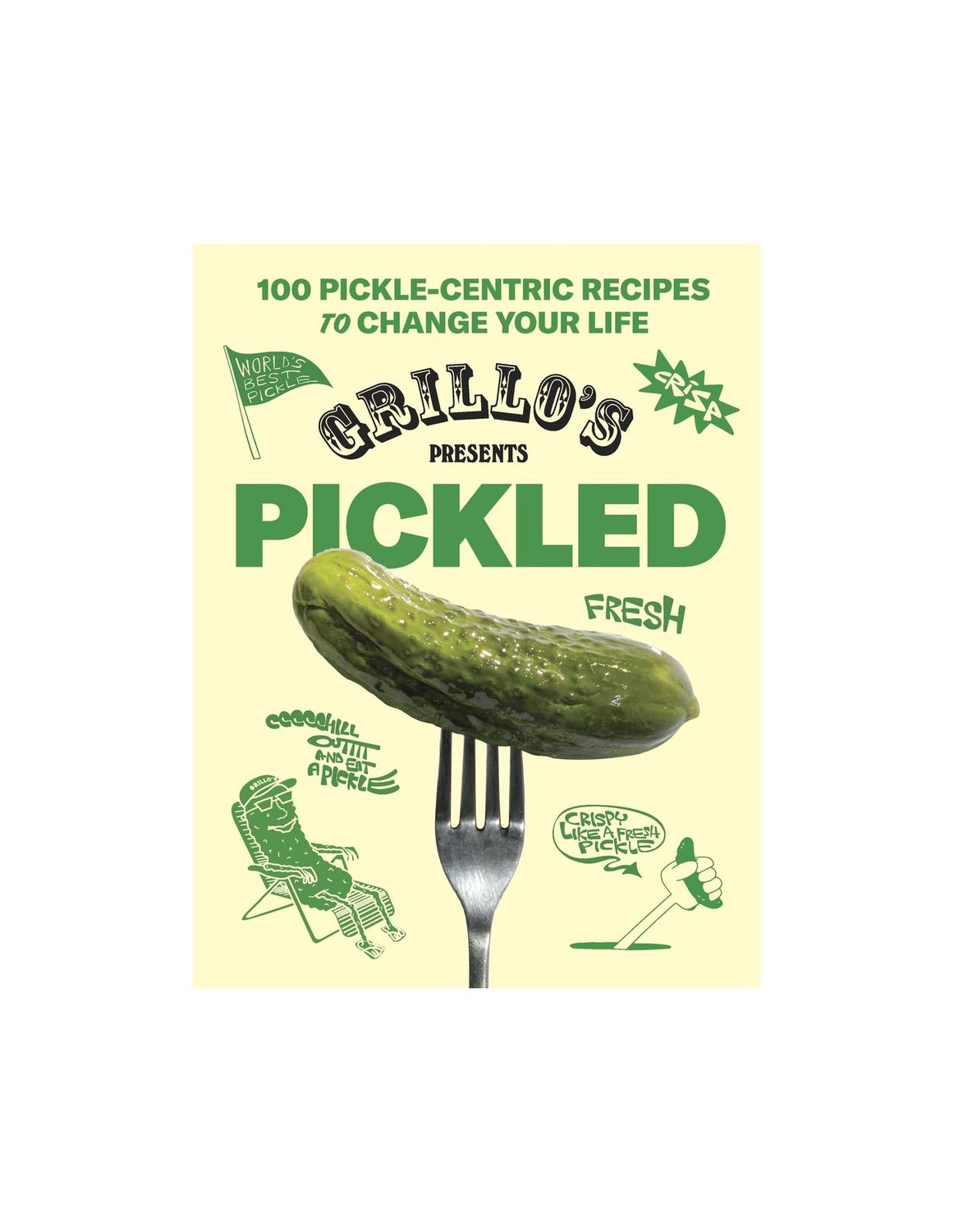 Grillo’s Presents Pickled Fresh Cookbook