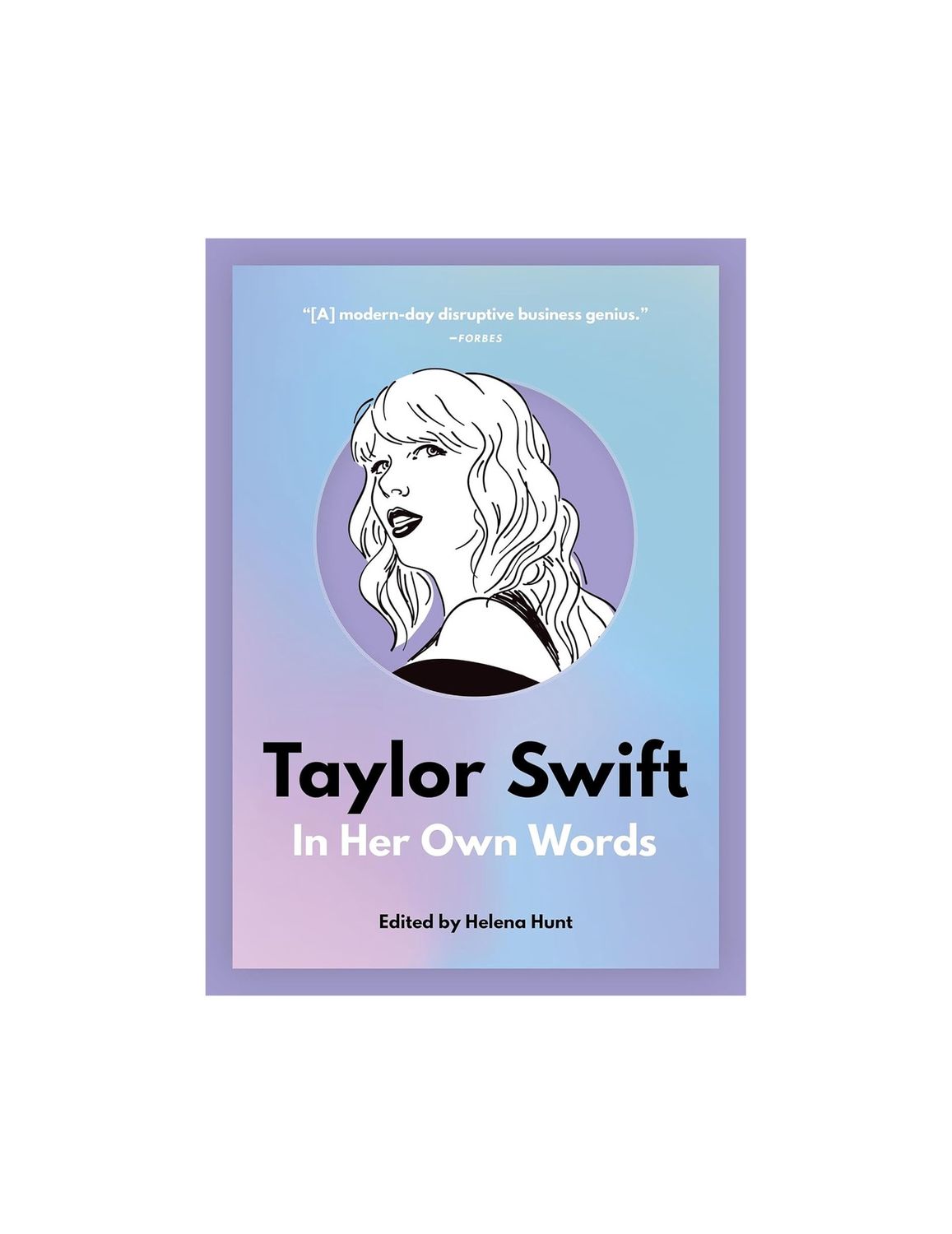 Taylor Swift In Her Own Words Book