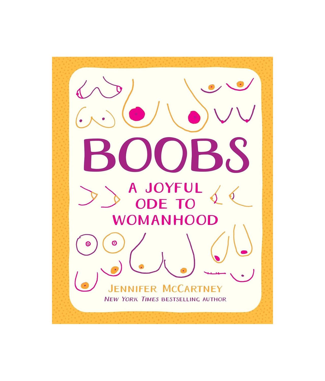 Boobs: A Joyful Ode to Womanhood Hardcover Book
