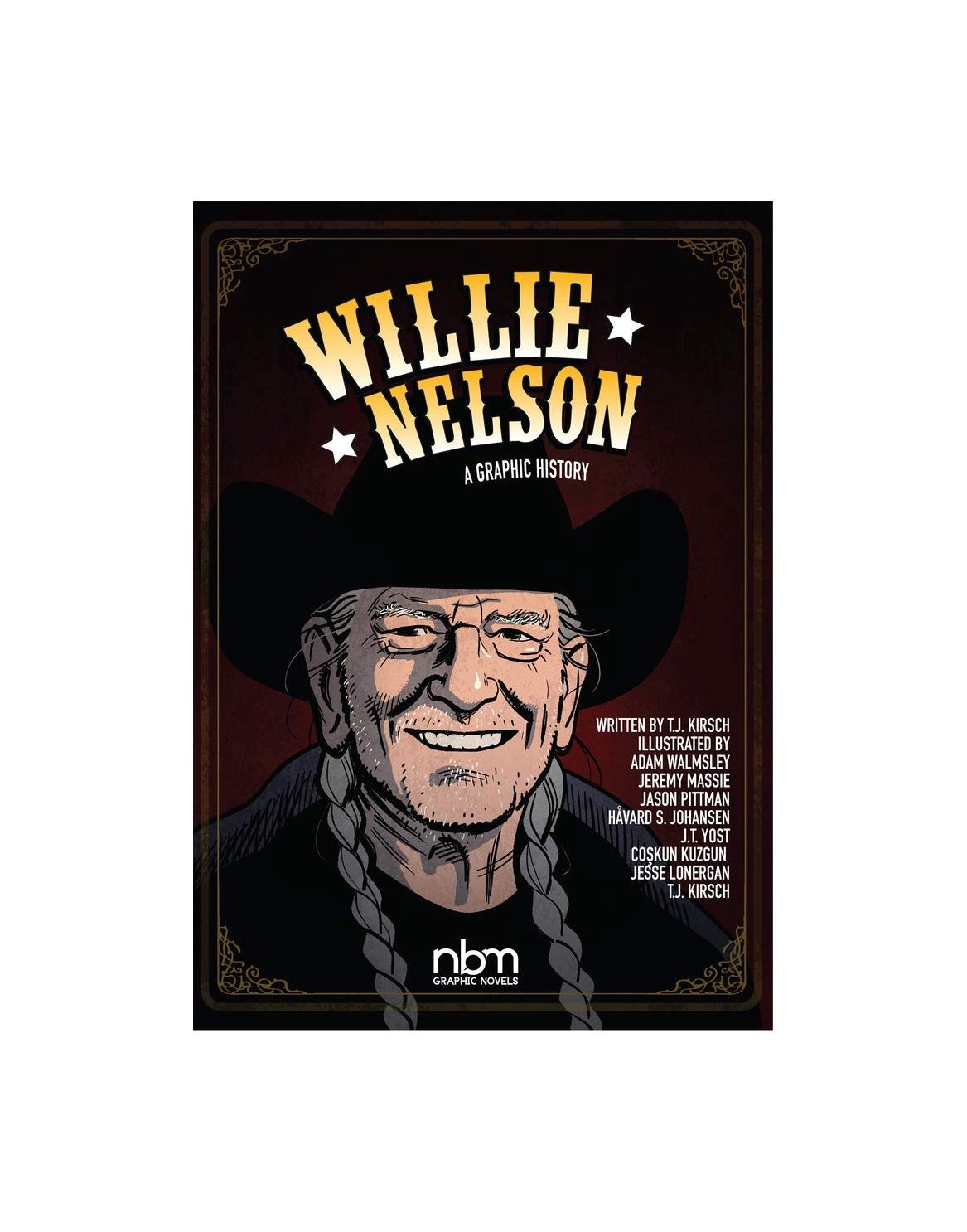 Willie Nelson: A Graphic Novel Hardcover Book