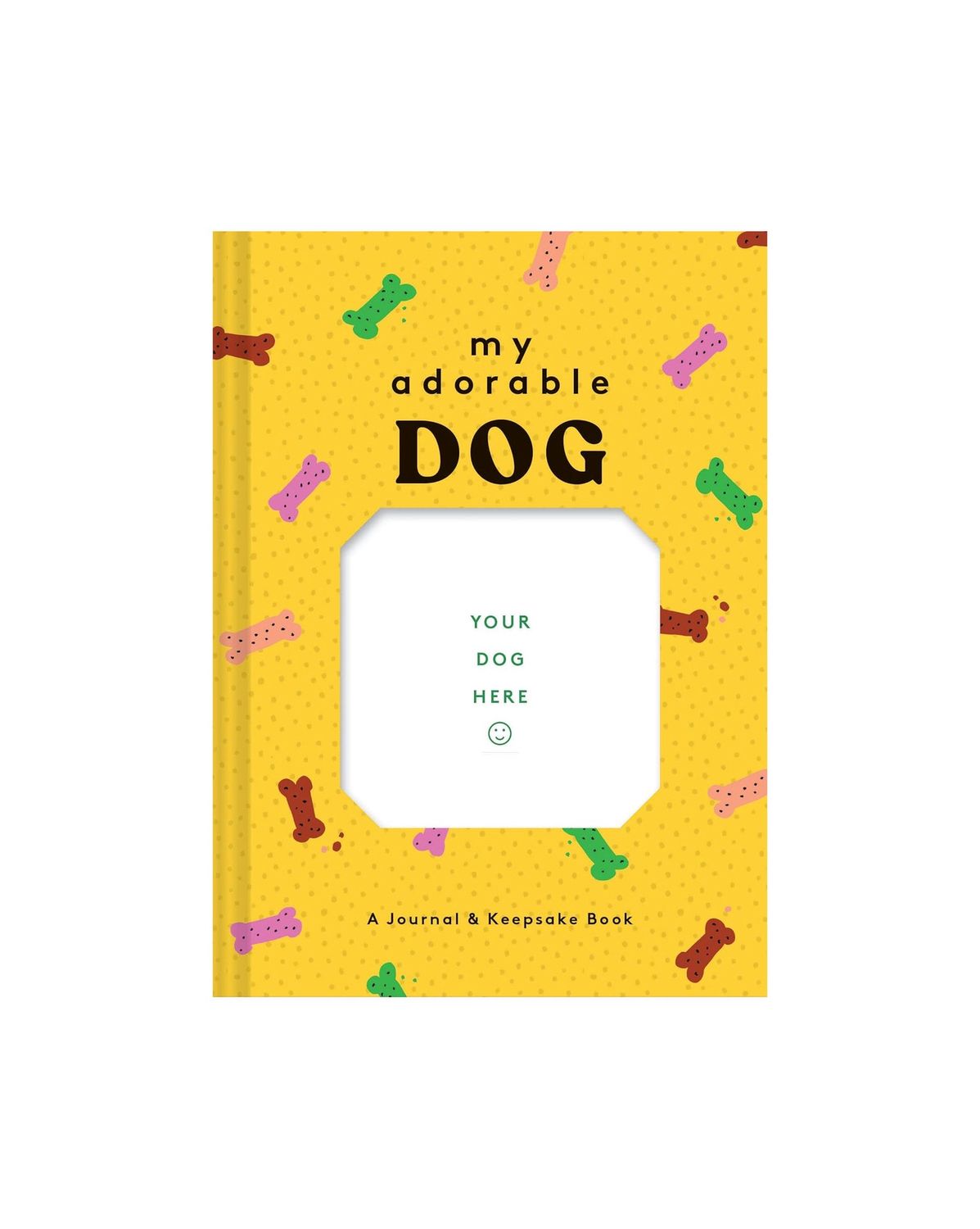 My Adorable Dog A Journal And Keepsake Hardcover Book
