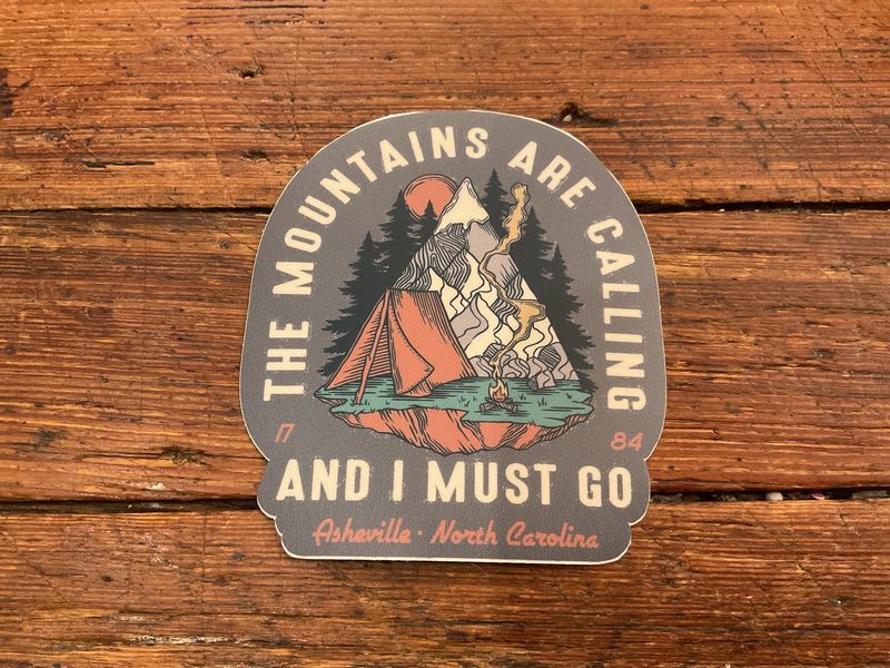 The Mountains Are Calling and I Must Go Asheville North Carolina Blue Sticker
