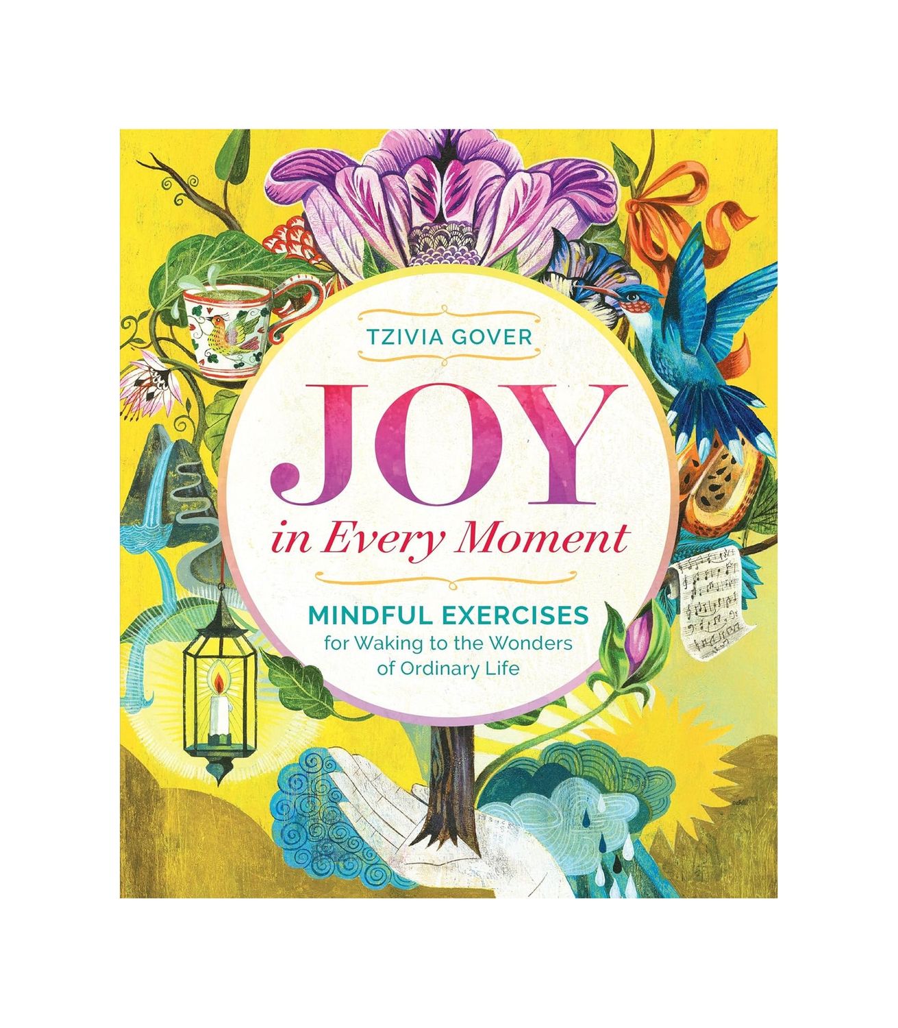 Joy In Every Moment Book