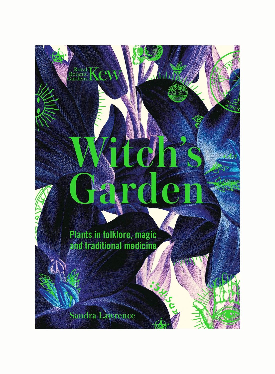 The Witch&#39;s Garden Hardcover Book