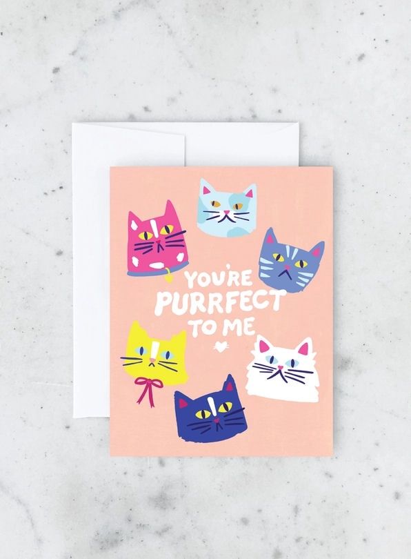 You&#39;re Purrfect To Me Card