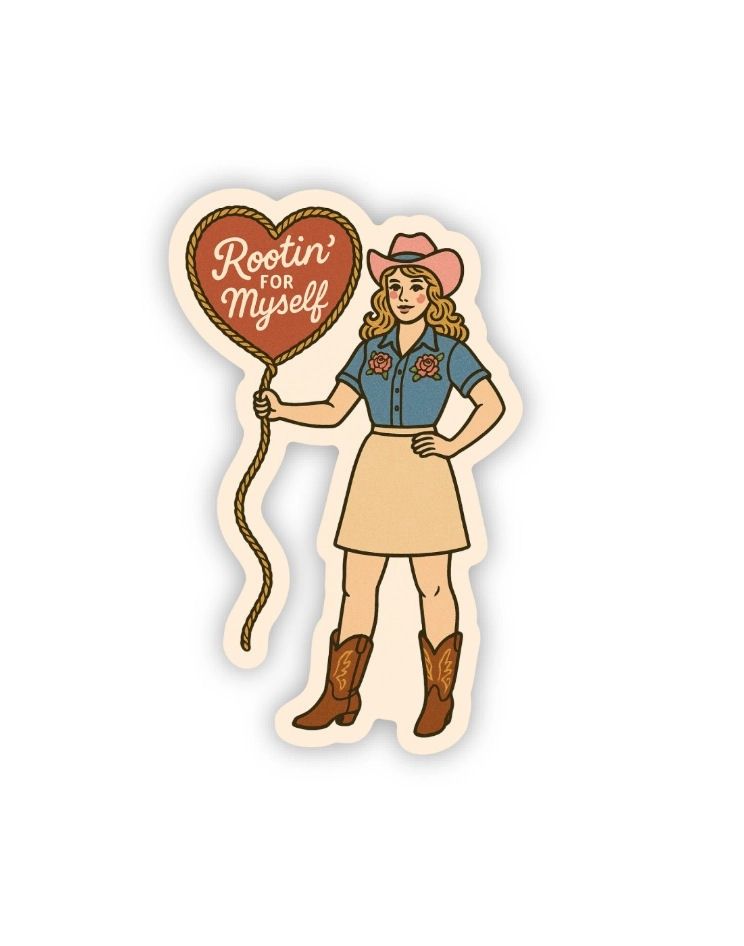 Rootin For Myself Sticker