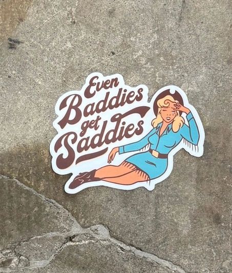 Even Baddies Get Saddies Sticker