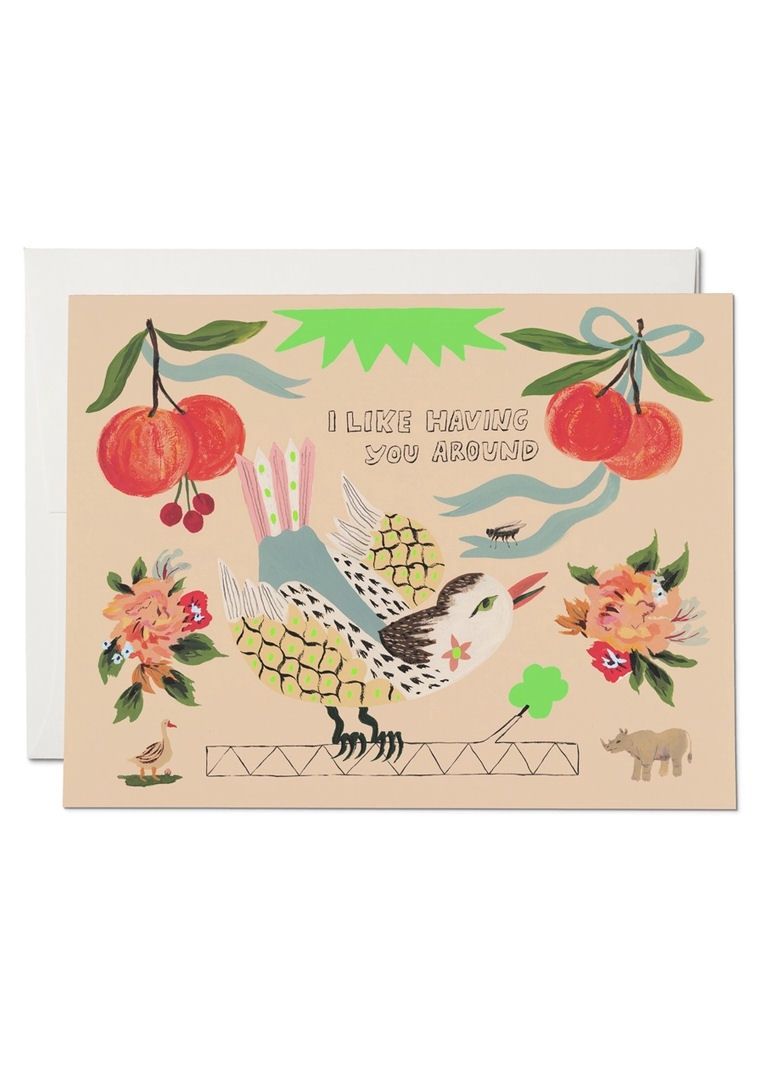 I Like Having You Around Card