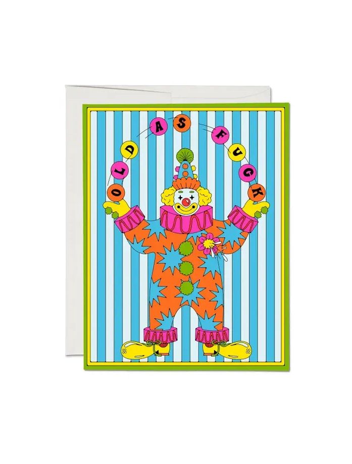 Old As Fuck Clown Card