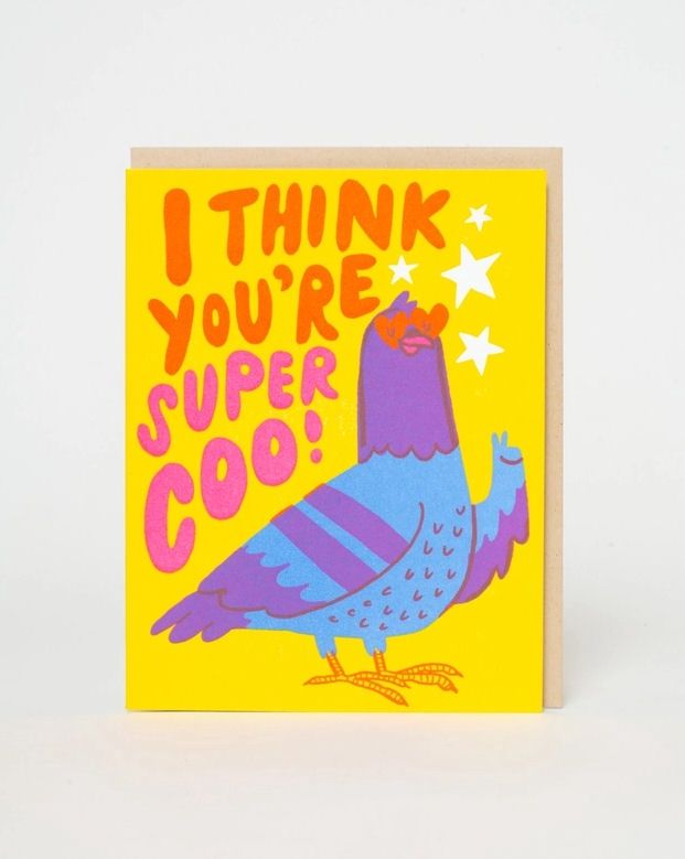 I Think You&#39;re Super Coo Pigeon Card