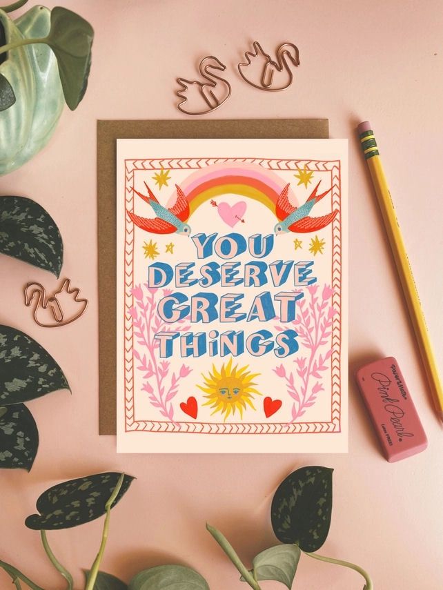 You Deserve Great Things Card