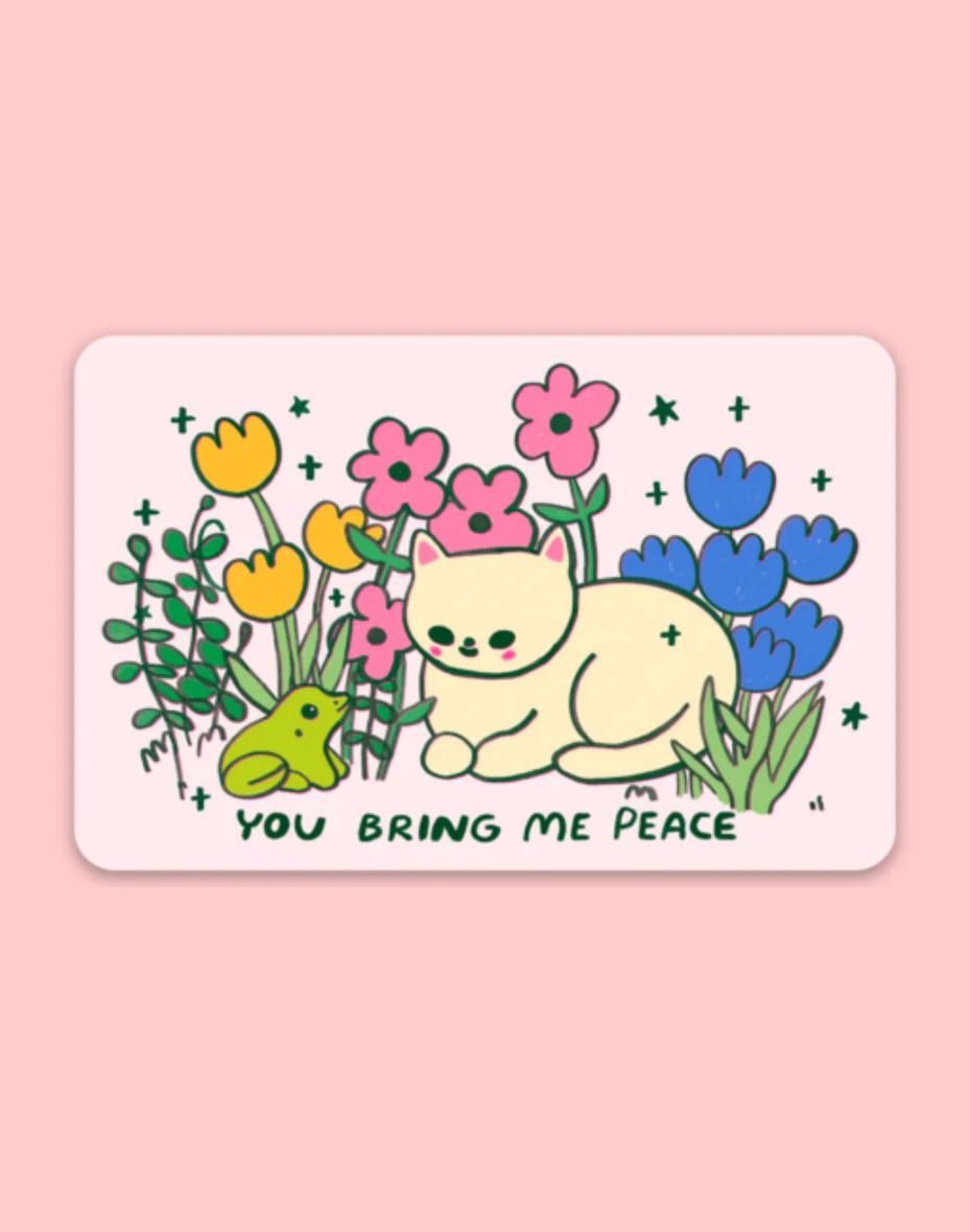 You Bring Me Peace Bumper Sticker