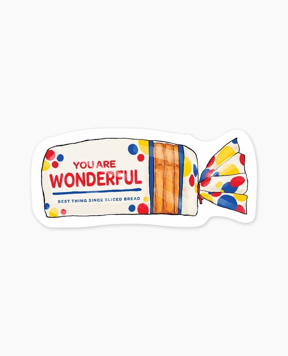 You Are Wonderful Bread Sticker
