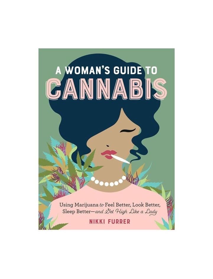 A Woman&#39;s Guide to Cannabis Paperback Book