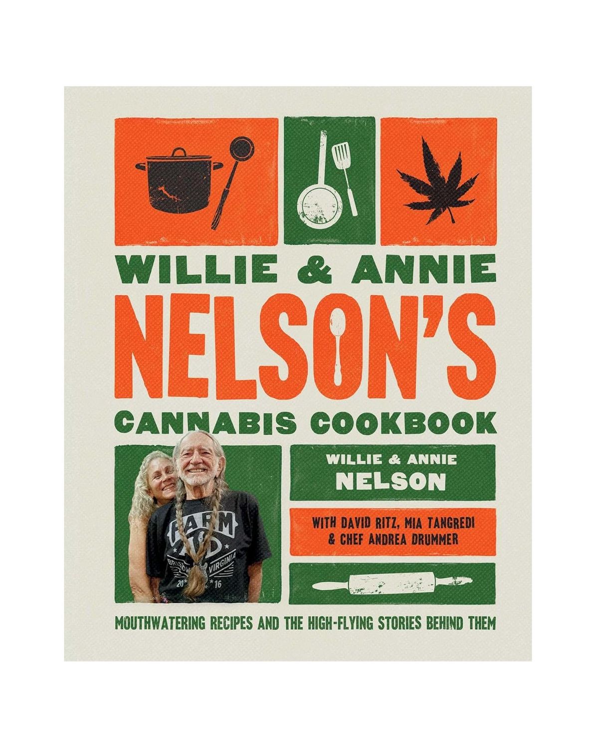 Willie And Annie Nelson’s Cannabis Cookbook